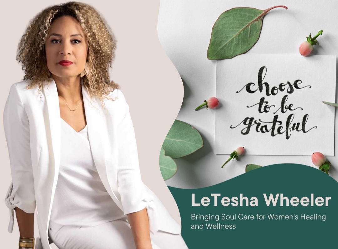 Rewrite – Rewire Your Mindset with Soul Care: An Interview with LeTesha Wheeler